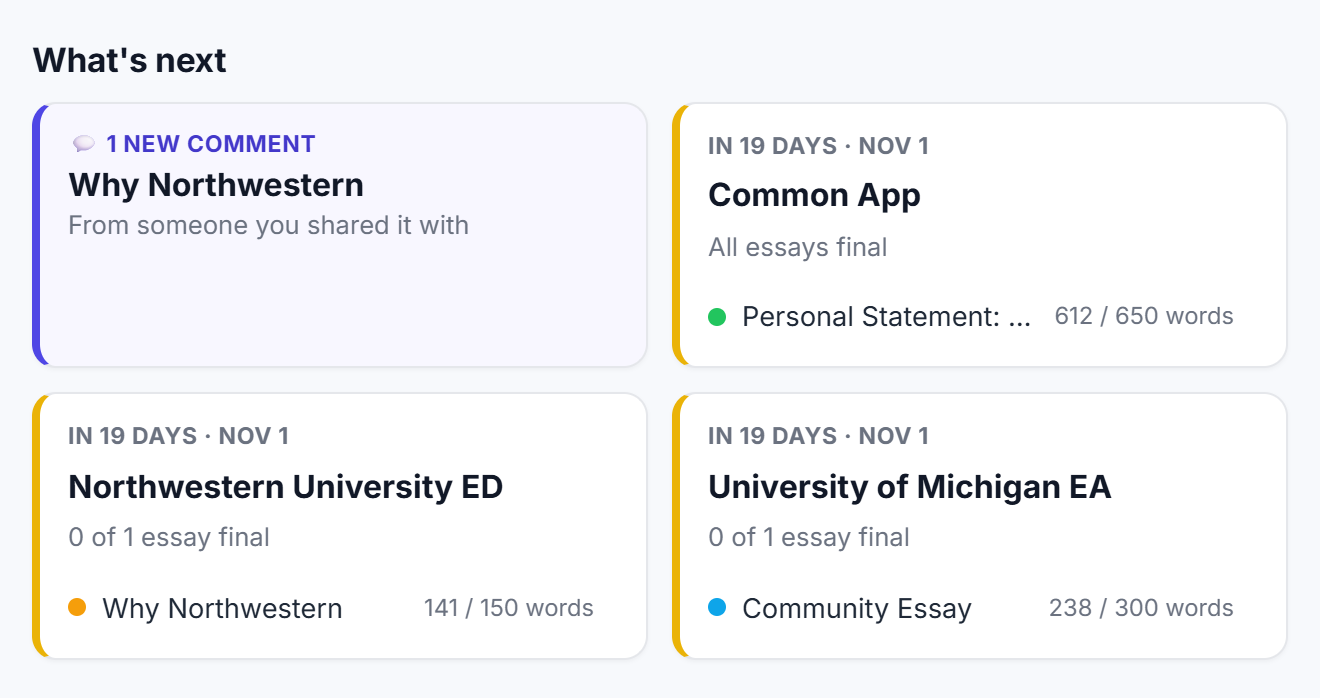 What's next panel with a new comment from a counselor and upcoming Common App, Northwestern ED, and Michigan EA deadlines, each listing its essays and word counts